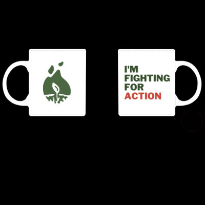 I'm Fighting For Action Campaign Mug Thumbnail