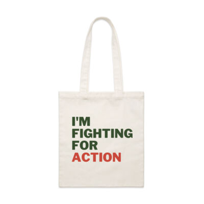 I'm Fighting For Action Campaign Tote Bag Thumbnail