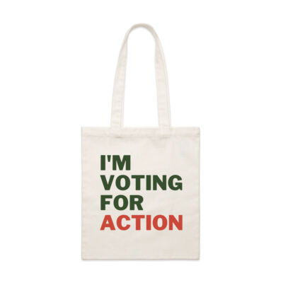 I'm Voting For Action Campaign Tote Bag Thumbnail